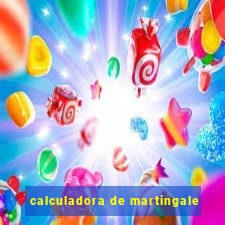 calculadora de martingale